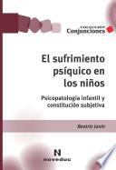 Libro El sufrimiento psíquico en los niños