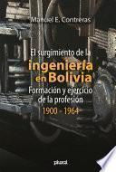 Libro El surgimiento de la ingeniería en Bolivia