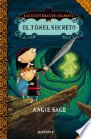 Libro El túnel secreto (Las aventuras de Araminta 2)