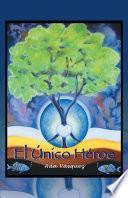 Libro EL ÚNICO HÉROE