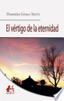 Libro El vértigo de la eternidad