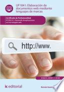 Libro Elaboración de documentos web mediante lenguajes de marcas. IFCD0210