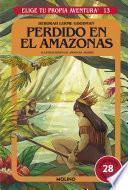 Libro Elige tu propia aventura 13 - Perdido en el Amazonas