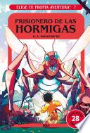 Libro Elige tu propia aventura 7 - Prisionero de las hormigas