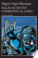 Libro Ellas se están comiendo al gato