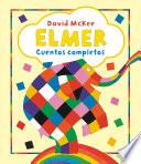 Libro Elmer. Recopilatorio de cuentos - Elmer. Cuentos completos