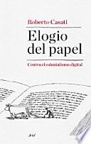 Libro Elogio del papel : contra el colonialismo digital