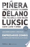 Empresarios zombis. La mayor elusión tributaria de la elite chilena