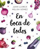 Libro En boca de todos / For Everyone's Mouths