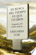 Libro En busca del tiempo en que vivimos
