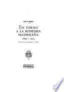 En torno a la bohemia madrileña, 1890-1925