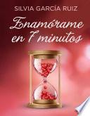 Enamórame en 7 minutos
