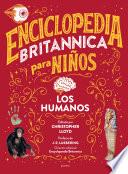 Enciclopedia Britannica para niños - Los humanos