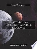 Libro Ensayo de una cosmogonía en diez lecciones