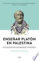 Libro Enseñar Platón en Palestina