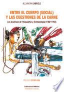 Libro Entre el cuerpo (social) y las cuestiones de la carne