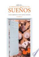 Libro Entre en... el prodigioso mundo de los sueños
