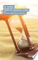 Libro Es tarde, pero es nuestra hora