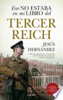 Libro Eso no estaba en mi libro del Tercer Reich