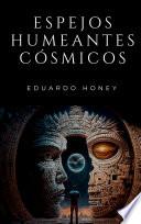 Libro ESPEJOS CÓSMICOS HUMEANTES