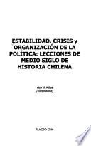 Estabilidad, crísis y organización de la política