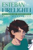 Esteban Firelight I