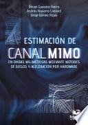 Libro Estimación de canal MIMO en ondas milimétricas mediante motores de juegos y aceleración por Hardware