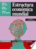 Estructura económica mundial