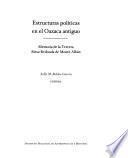 Estructuras políticas en el Oaxaca antiguo