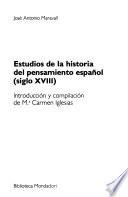 Estudios de la historia del pensamiento español, siglo XVIII