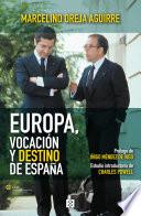 Libro Europa, vocación y destino de España