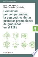 Evaluación por competencias: la perspectiva de las primeras promociones de graduados en el EEES