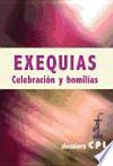 Libro Exequias. Celebración y homilías