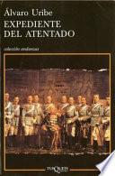 Libro Expediente del atentado
