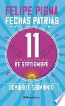 Libro Fechas patrias. 11 de septiembre - Planeta Lector