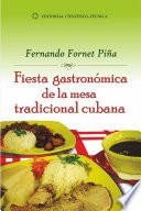 Libro Fiesta gastronómica de la mesa tradicional cubana