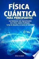 Física Cuántica Para Principiantes