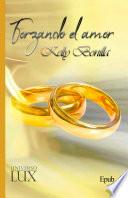 Libro Forzando el amor