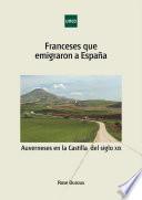 Libro Franceses que emigraron a España. Auverneses en la Castilla del siglo XIX