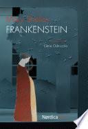 Frankenstein o el moderno Prometeo