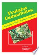 Libro Frutales caducifolios: manzano, peral, durazno, ciruelo