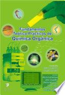 Fundamentos teórico-prácticos de Química Orgánica