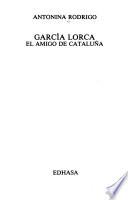 García Lorca, el amigo de Cataluña