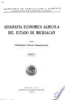 Geografía económico agrícola del estado de Michoacán