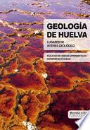 Libro GEOLOGÍA DE HUELVA