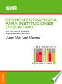 Libro Gestión estratégica para instituciones educativas