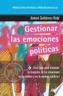 Gestionar las emociones políticas
