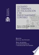 Glosario de términos de fiscalización y de enjuiciamiento contable