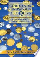Libro Gobiernos generadores de riqueza