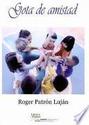 Libro Gotas de Amistad